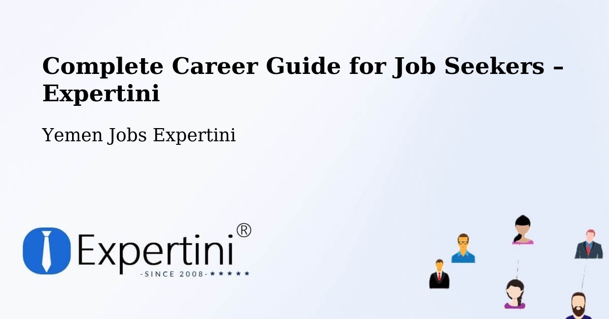 Career Guide for Job Seekers – Khimār - Khimār, Yemen Jobs Expertini