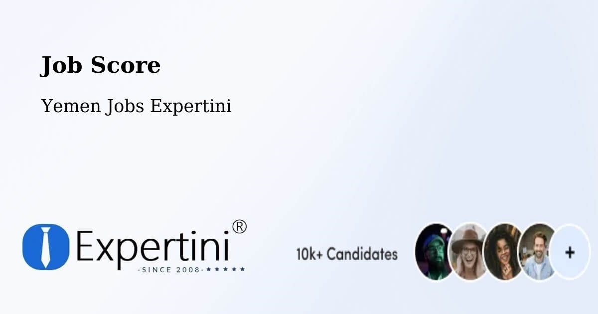 Job Score & Job Description Score Tool – Khimār - Yemen Jobs Expertini